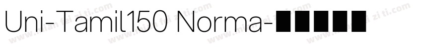 Uni-Tamil150 Norma字体转换